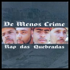 De Menos Crime - Rap das Quebradas