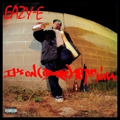 Eazy-E - Its On