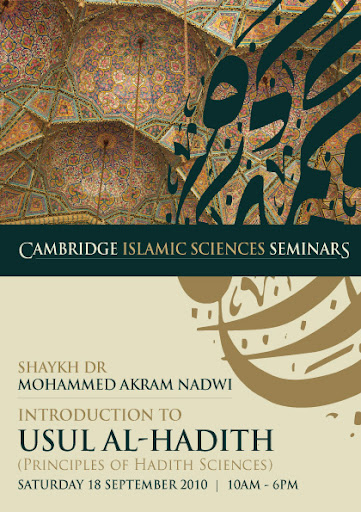 http://lh5.ggpht.com/_qh9giEpsyDQ/TGtboFF1rPI/AAAAAAAAApY/inMFQXfp9MY/AkramNadwi_Usulal-Hadith_Cambridge_Flyer_Front.jpg