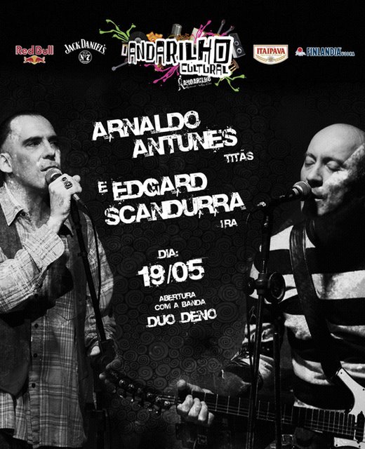 Andarilho Cultural - Arnaldo Antunes e Edgard Scandurra