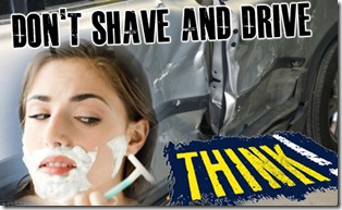 don't shave and drive