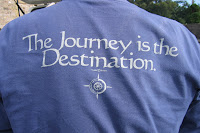 The Journey is the Destination.