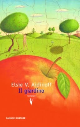 Il giardino di Elsie V. Aidinoff by Fanucci Editore Il giardino di Elsie V. Aidinoff by Fanucci Editore