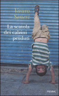 La scatola dei calzini perduti di Vauro Senesi - Edizioni Piemme
