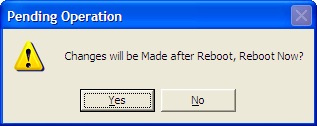 Changes will be made after Reboot, Reboot Now?