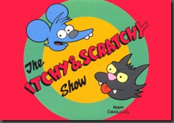 ITCHY-AND-SCRATCHY