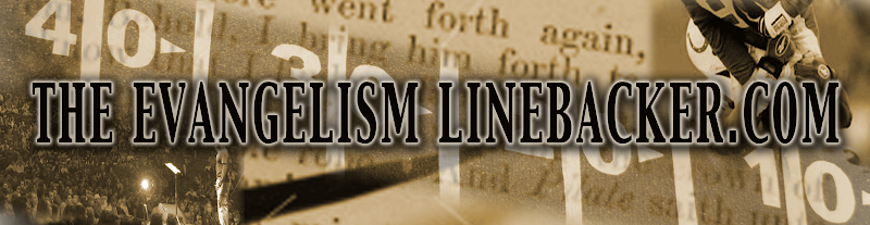 The Evangelism Linebacker