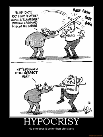 [hypocrisy-christian-religion-atheist-atheism-demotivational-poster-1227843059[4].gif]