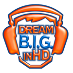 Dream B.I.G. in HD