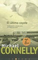 El Ultimo Coyote - Michael CONNELLY v20101130