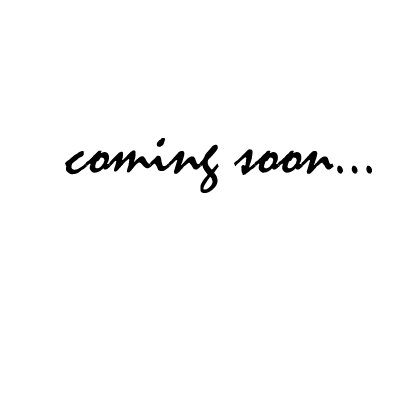 Coming Soon!