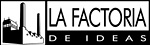 La Factoria de Ideas