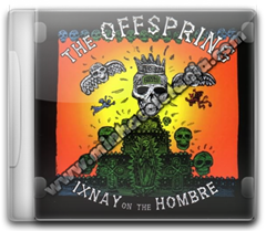 The Offspring – Ixnay on The Hombre – 1997 
