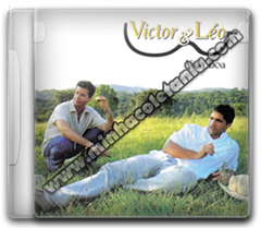 Victor & Léo - Vida Boa – 2004