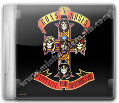 Guns 'N Roses - Appetite for destruction – 1987