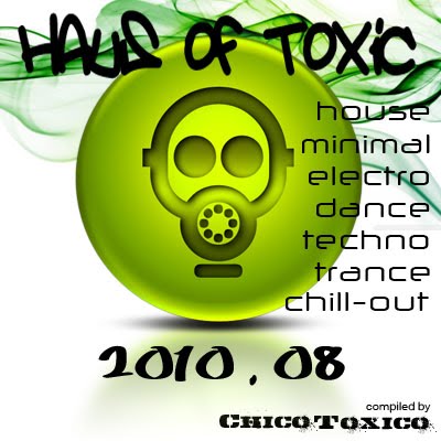 Haus of Toxic [2010-08]
