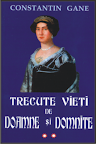 Trecute vieti de Doamne si Domnite, vol. II