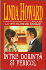 Între dorinţă şi pericol
