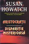 Aristocraţii ; Dispariţie misterioasă