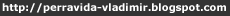 http://perravida-vladimir.blogspot.com