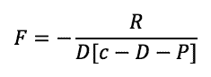 [Matheatical equation: F equals negative R, divided by quantity D times quantity c minus D minus P]