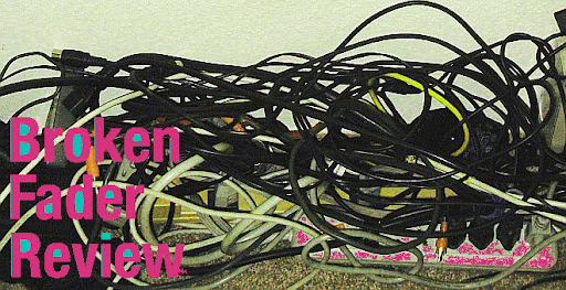 Broken Fader Review