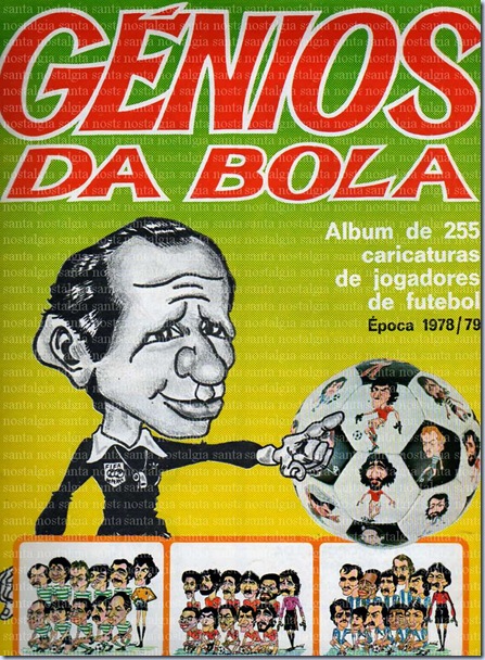 Santa Nostalgia: Caderneta de cromos - Génios da Bola - 78/79