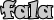 fala