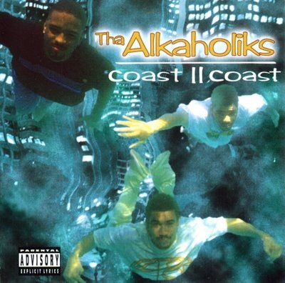 [Tha Alkaholiks - Coast II Coast - Front[3].jpg]
