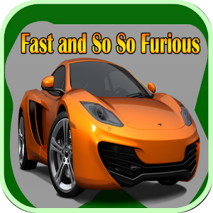Fast And So So Furious.apk 1.3