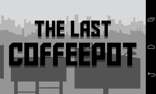 How to install The Last Coffeepot patch 1.1 apk for android