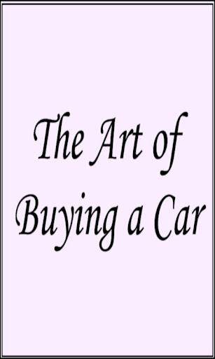 The Art of Buying a Car