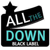 AllTheDown - BlackLabel - AlltheFrends