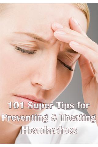 101 Super Tips for Headaches