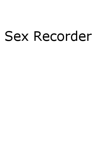 Sex Recorder