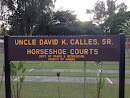 Uncle David K. Calles, Sr. Horseshoe Courts
