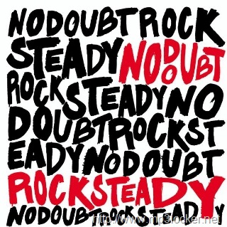 [No_Doubt__Rock_Steady2.jpg]