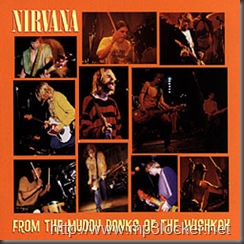 Nirvana-FromTheMuddyBanksOfTheWishkah