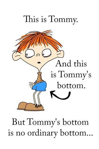Tommy's Talking Bottom