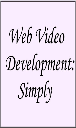 Web Video Development: Simply