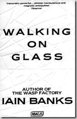 IainBanksWalkingonGlass