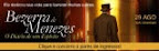 Quer concorrer a pares de ingressos para o filme Bezerra de Menezes? Até 03/09