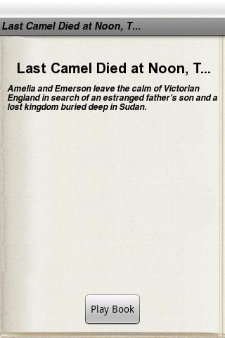 The Last Camel Died at Noon