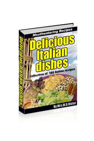 Delicious Italian Dishes