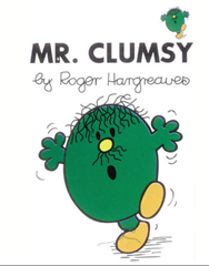 mr clumsy