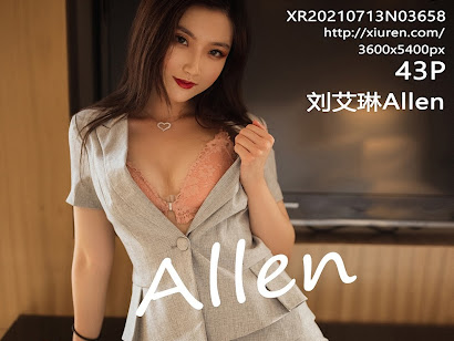XIUREN No.3658 刘艾琳Allen
