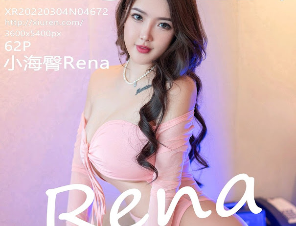XIUREN No.4672 小海臀Rena