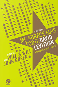 Me Abrace Mais Forte, por David Levithan Me Abrace Mais Forte, por David Levithan