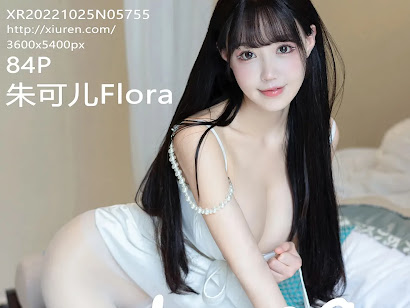 XIUREN No.5755 Zhu Ke Er (朱可儿Flora)