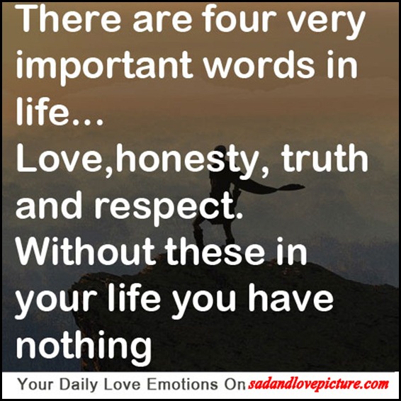 Love Honesty Truth Respect Quote B D